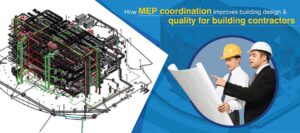 MEP Coordination: Improve Building Design & Quality for Contractors ...