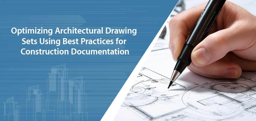 Types of Architectural Drawings in Building Construction